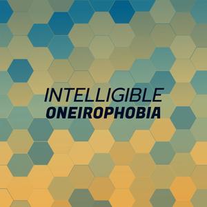 Intelligible Oneirophobia