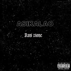 Asikalao (Explicit)