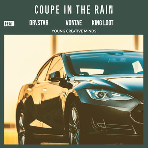 Coupe In The Rain (Explicit)