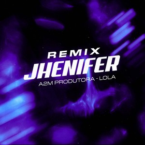 Remix Jhenifer (Explicit)