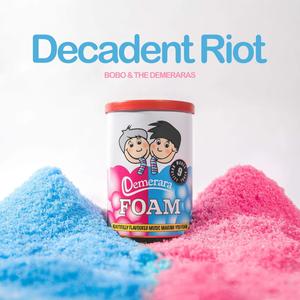 Decadent Riot