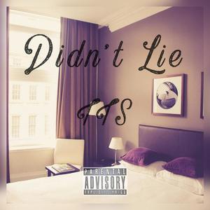 Didn't Lie (Explicit)