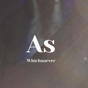 As Whichsoever