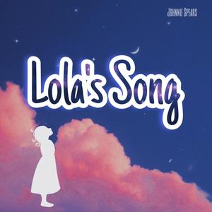 Lola's Song