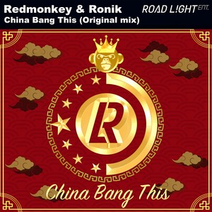 Red Monkey - China Bang This (Original Mix)