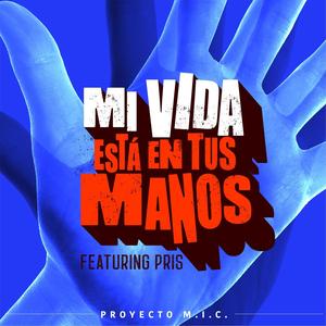 Mi vida está en tus manos (feat. Pris)