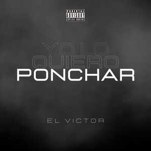 Yo lo quiero ponchar (Explicit)