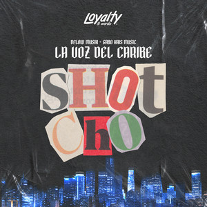 Shotcho (Explicit)