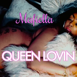 Queen Lovin (Explicit)