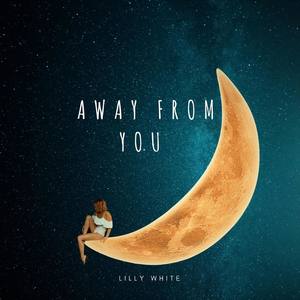 Away From You