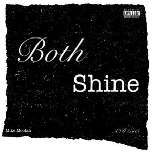 Both shine (feat. Mike Moolah) (Explicit)