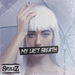 My Last Breath