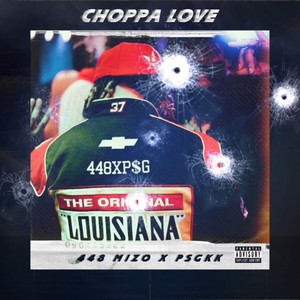 CHOPPA LUV (feat. PSGKK) (Explicit)