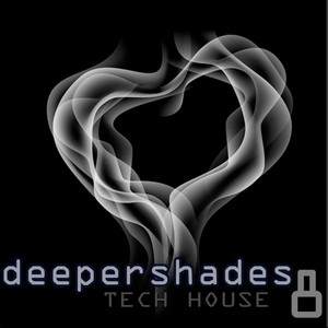 Deeper Shades Tech House 8