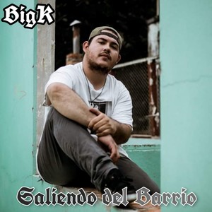 Saliendo Del Barrio (Explicit)