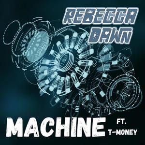 Machine(feat. T-Money)