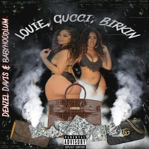 Louie Gucci Birkin (Explicit)