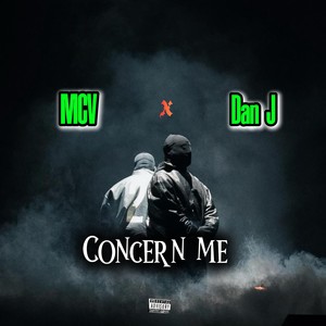 Concern Me (Explicit)
