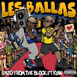 Les Ballas (feat. Kyan) [Explicit]