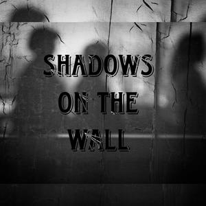 Shadows on the wall