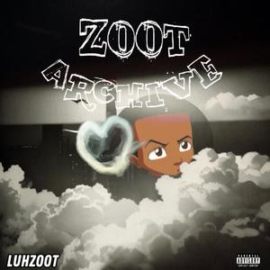 LuhZoot - U 0ver Did It ! (feat. 47lilnate) (Explicit)