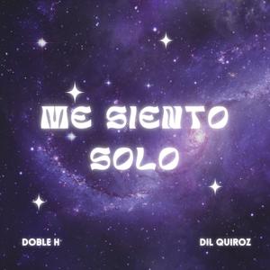 Me siento solo (feat. Dil Quiroz)