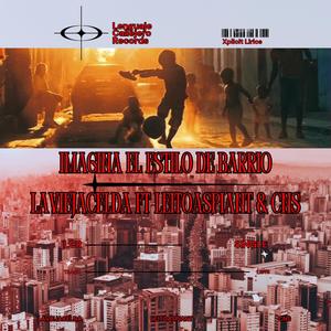 Imagina el estilo de barrio (feat. LeitoAspiant & Cns) (Explicit)