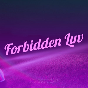 Forbidden Luv (Explicit)