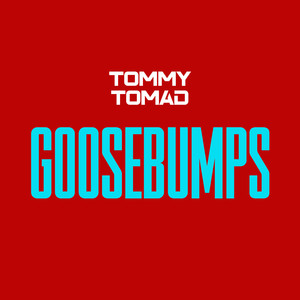 GOOSEBUMPS (Explicit)