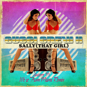 Sally (Giuseppe D's We're From Miami TV Remix)