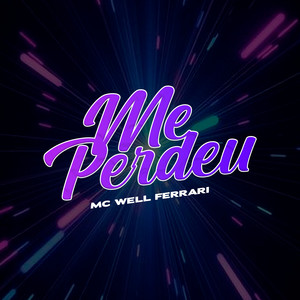 Me Perdeu (Explicit)