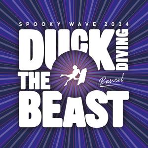 Duckdiving The Beast (Explicit)