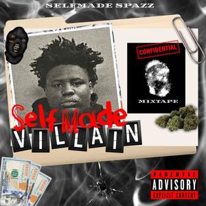 SelfMade Villain (Explicit)