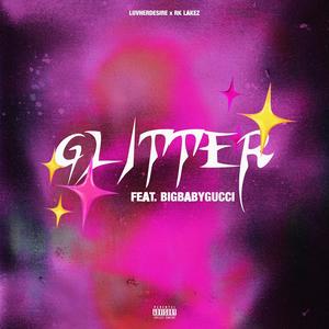 Glitter (Explicit)