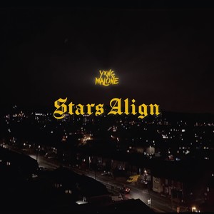 Stars Align (Explicit)