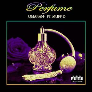 Perfume (feat. Muff D) [Explicit]