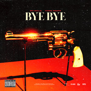 BYE BYE (Explicit)