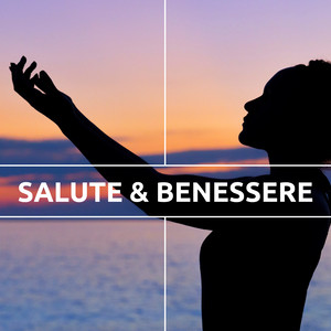 Salute & Benessere: Musica per Esercizi di Respirazione, Tecniche di Rilassamento, Meditazione Buddista, Yoga