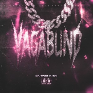 VAGABUND (Explicit)