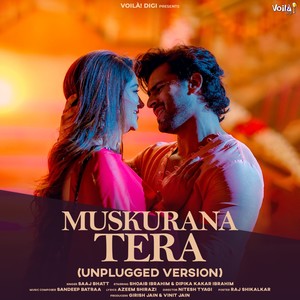 Muskurana Tera (Unplugged)