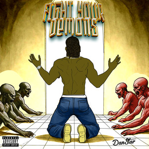 Fight Your Demons (Explicit)