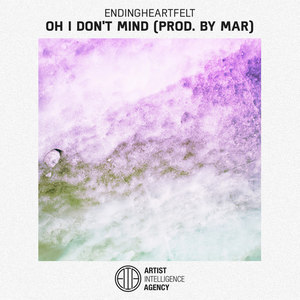 Oh I Don't Mind - Single