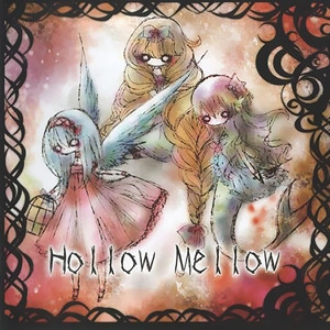 Hollow Mellow