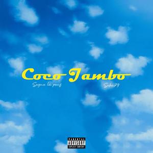 Coco Jambo (feat. Seba79) [Explicit]