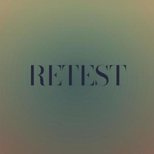 Retest