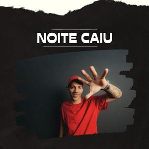 Noite Caiu