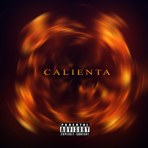 Calienta (Explicit)