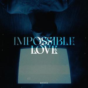 Impossible Love