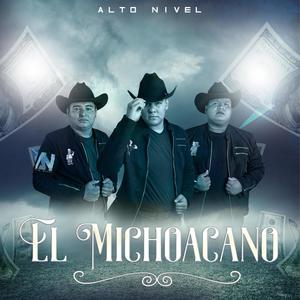 El Michoacano (Explicit)