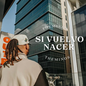Si Volviera a Nacer